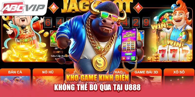 Kho game kinh điển không thể bỏ qua tại U888