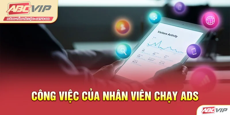 Công việc của nhân viên chạy ADS